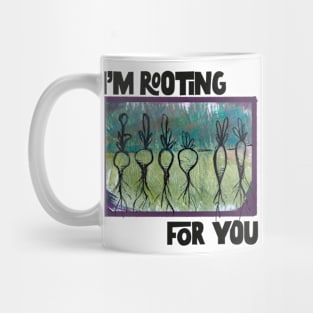 I'm Rooting For You Veggies Mug